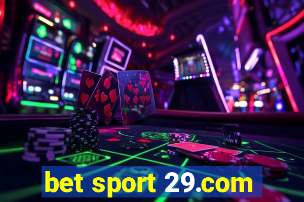 bet sport 29.com